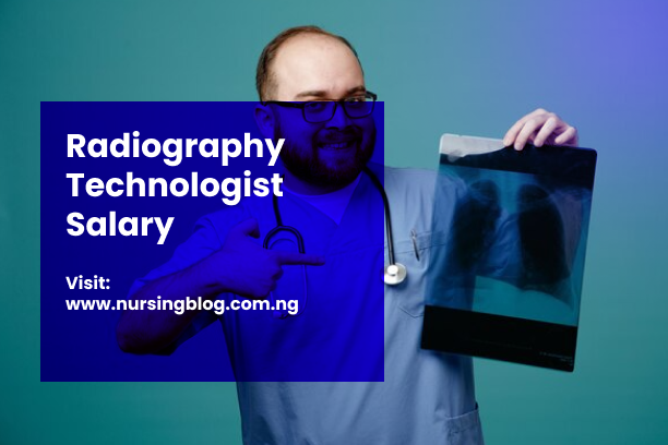 Radiography Technologist Salary